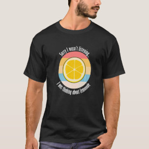 Zitrusfrucht Zitrone Ironisches Zitat Über Zitrone T-Shirt