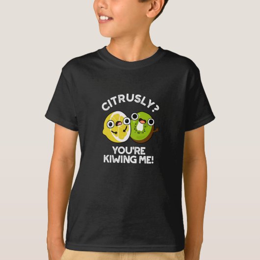 Zitrusfrüchtige Kiwiing Me Funny Fruit Pun Dark BG T-Shirt (Vorderseite)