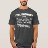 Zivil Engineer Noun Engineering Worker Sarcastic T-Shirt (Vorderseite)