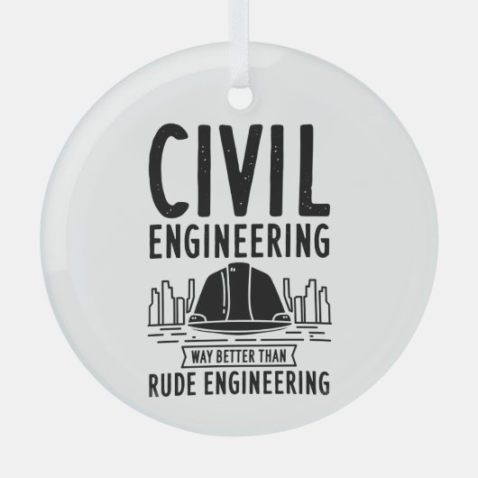 Zivil Engineering Funny Gag Engineer Graduate Ornament Aus Glas (Vorderseite)