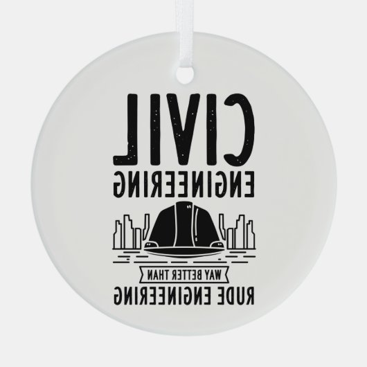 Zivil Engineering Funny Gag Engineer Graduate Ornament Aus Glas (Rückseite)