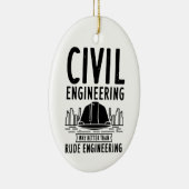 Zivil Engineering Way Better Graduate Weihnachten Keramik Ornament (Rechts)