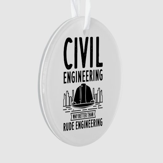 Zivil Engineering Way Better Graduate Weihnachten Ornament (Vorderseite)