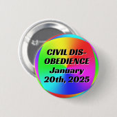 ZIVILE DISOBEDIENCE 20. Januar 2025 Button (Vorne & Hinten)