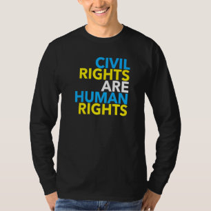 Zivile Rechte sind Menschenrechte 5.0 T-Shirt