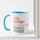 Zivile Servant Miracle Worker-Tasse Tasse