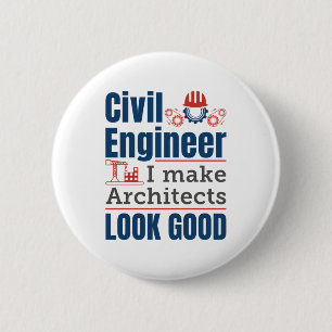 Ziviler Ingenieur, den ich Architekten gut aussehe Button