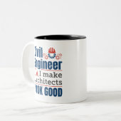 Ziviler Ingenieur, den ich Architekten gut aussehe Zweifarbige Tasse (Vorderseite Links)