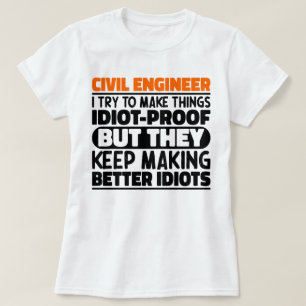 Ziviler Ingenieur Ich versuche Dinge zu machen Lus T-Shirt