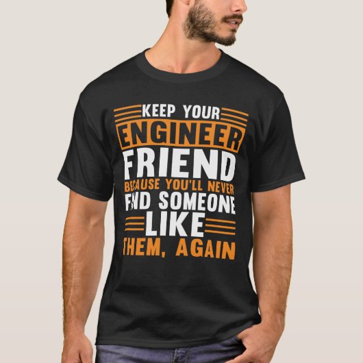 Ziviles Engineering für Ihren Ingenieur behalten T-Shirt (Vorderseite)