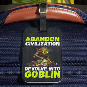 Zivilisation Aufgeben und zu einem Kobold Entwicke Gepäckanhänger