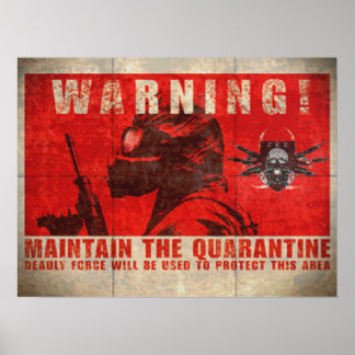 ZKE Quarantine Warning Poster