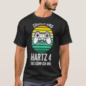 Zocken Hartz 4 Gamer Unworked Seekers T-Shirt (Vorderseite)
