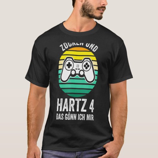Zocken Hartz 4 Gamer Unworked Seekers T-Shirt (Vorderseite)