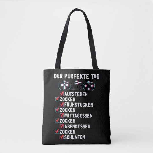Zocken Perfekte Tag Zocker Spaß Gamer Spruch Tasche (Vorderseite)
