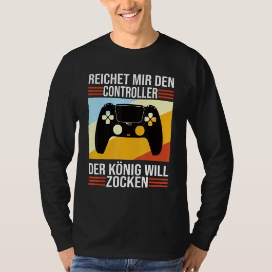 Zocken Reichet Mir Den Controller König Ps5 Consol T-Shirt (Vorderseite)