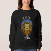 Zodiac Leo Geboren 2006 Sweatshirt (Vorderseite)