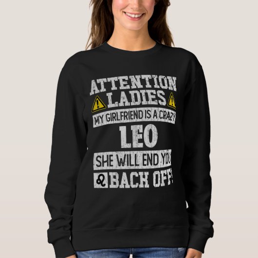 Zodiac Sign Leo Girlfriend Graphic Sweatshirt (Vorderseite)