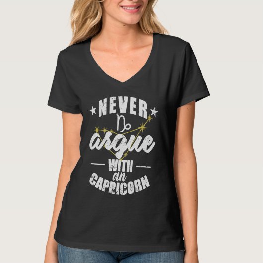 Zodiac Sign Never argue with an Capricorn T-Shirt (Vorderseite)