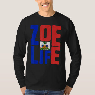 Zoe Life Haitian Pride Perfect Haiti Flaggentag Ma T-Shirt