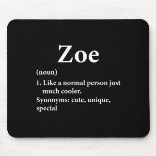Zoe Namensdefinition Lustig D  Mousepad