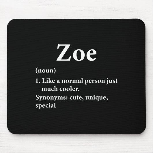 Zoe Namensdefinition Lustig D Mousepad (Vorne)