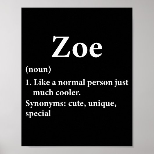Zoe Namensdefinition Lustig D Poster (Vorne)