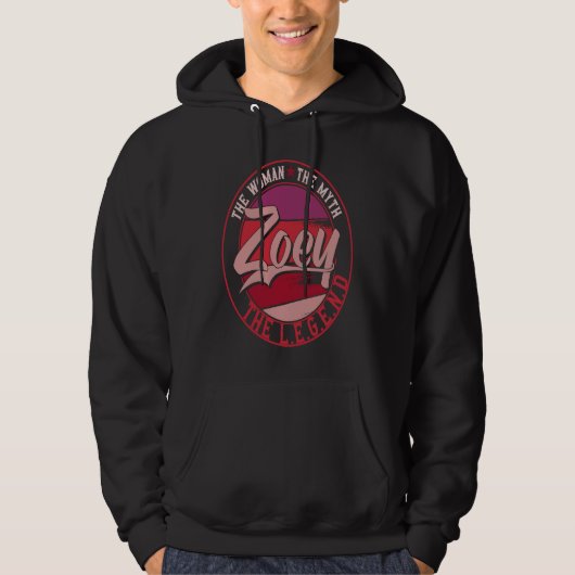 Zoey the Lady of Myth the Legend Hoodie (Vorderseite)