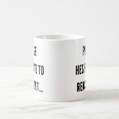 Zögern Sie nicht, sich zu melden Kaffeetasse (Mittel)