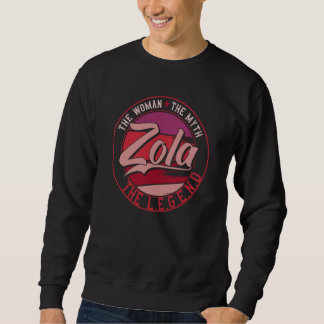 Zola, die Dame des Mythos, der Legende Sweatshirt