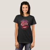 Zola the Lady of Myth the Legend T-Shirt (Vorne ganz)