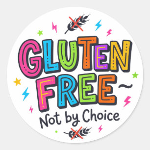 Zöliakie-Bewusstsein Glutenfrei Nicht Aus Wahl Far Runder Aufkleber