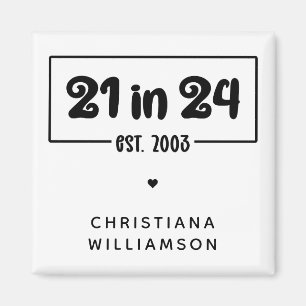 Zoll 21. Geburtstag 21 im 24. Est 2003 Geburtstag Magnet