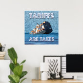 Zölle sind Steuern Handelskrieg Poster (Heimbüro)