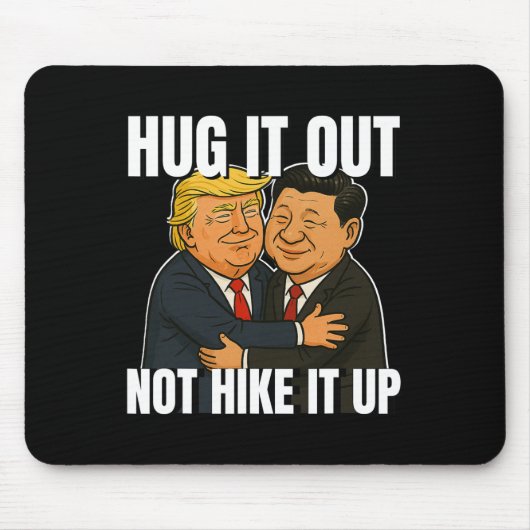 Zollkrieg Funny Trump Hugging Xi Jinping Trump Ta Mousepad (Vorne)