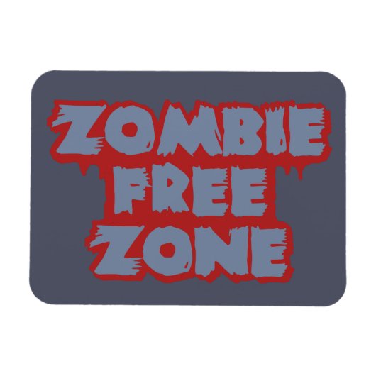 Zollmagnet für Zombie Free Zone Magnet (Horizontal)
