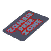 Zollmagnet für Zombie Free Zone Magnet (Linke Seite)