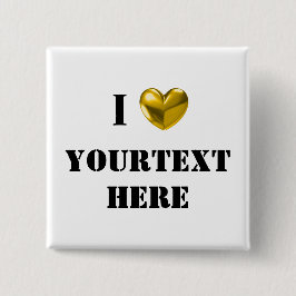 ZOLLSTÄNDIGE I-LIEBE BUTTON