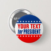 (ZOLLSTÄNDIGER TEXT) für PRÄSIDENT Button (Vorne & Hinten)