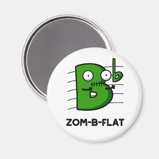Zom-B-Flat Funny Halloween Zombie Music Pub Magnet (Vorderseite/Rückseite)