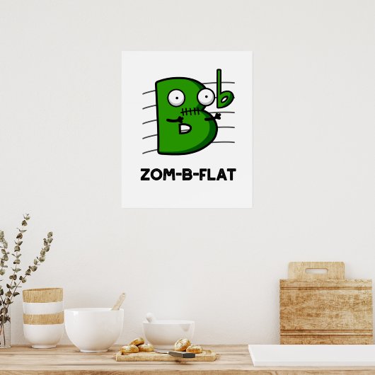 Zom-B-Flat Funny Halloween Zombie Music Pub Poster (Küche)