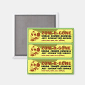 Zom-B-Gone Urban Zombie Removal Magnet (Vorderseite/Rückseite)