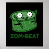 Zom beat Funny Zombie Drum Pun Dark BG Poster (Vorne)