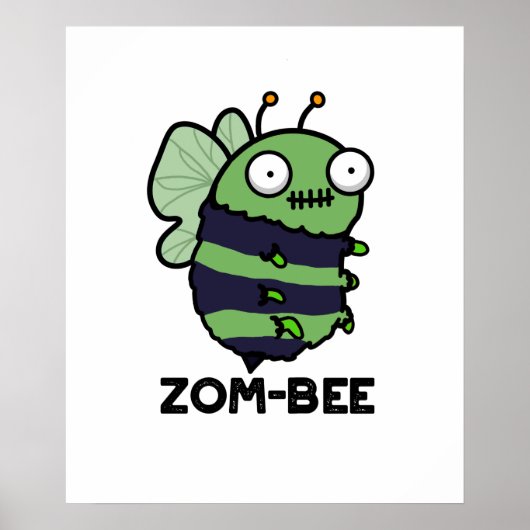 Zom-bee Funny Halloween Zombie Bee Pun Poster (Vorne)