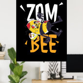 Zom Bee Poster (Heimbüro)