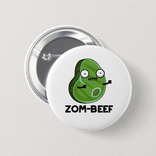 Zom-beef Funny Halloween Zombie Meat Pun Button (Vorne & Hinten)