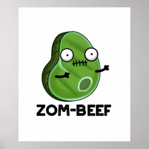 Zom-beef Funny Halloween Zombie Meat Pun Poster