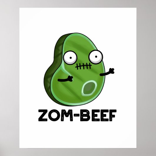 Zom-beef Funny Halloween Zombie Meat Pun Poster (Vorne)
