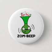 Zom-beep Funny Halloween Zombie Honker Pun Button (Vorderseite)