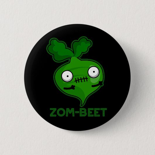 Zom beet Funny Zombie Beet Pun Dark BG Button (Vorderseite)